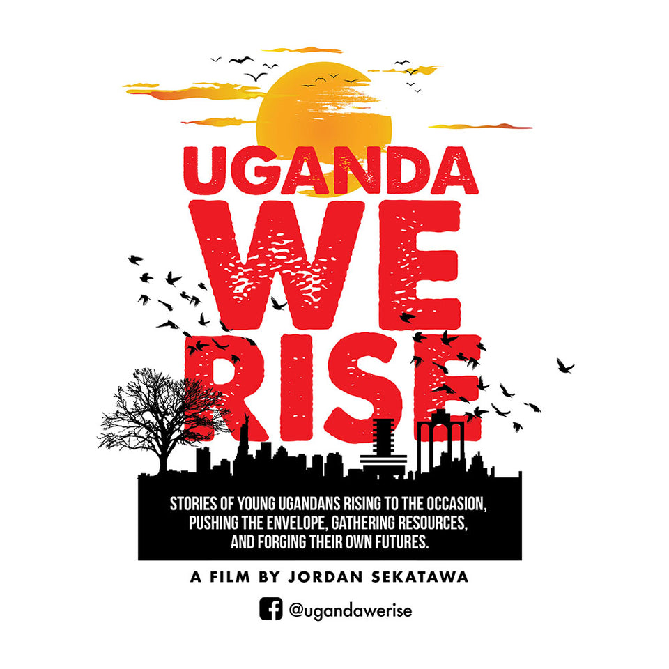 UGANDA WE RISE.