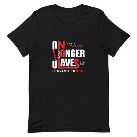 Nolonger Slaves Unisex t-shirt