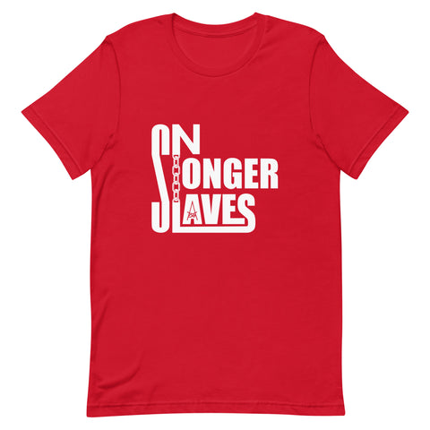 NO LONGER SLAVES Unisex t-shirt